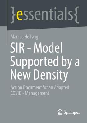 Hellwig | SIR - Model Supported by a New Density | Buch | 978-3-031-05272-9 | sack.de
