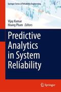Pham / Kumar |  Predictive Analytics in System Reliability | Buch |  Sack Fachmedien