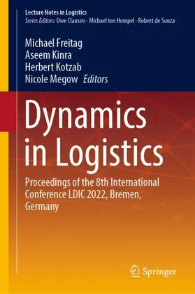 Freitag / Megow / Kinra |  Dynamics in Logistics | Buch |  Sack Fachmedien