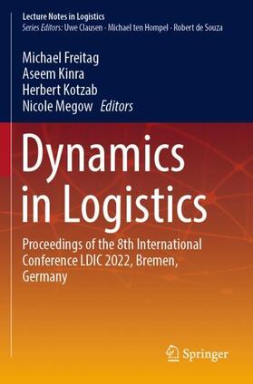 Freitag / Megow / Kinra | Dynamics in Logistics | Buch | 978-3-031-05361-0 | sack.de