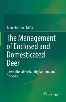 Fletcher |  The Management of Enclosed and Domesticated Deer | Buch |  Sack Fachmedien