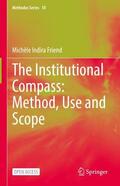 Friend |  The Institutional Compass: Method, Use and Scope | Buch |  Sack Fachmedien