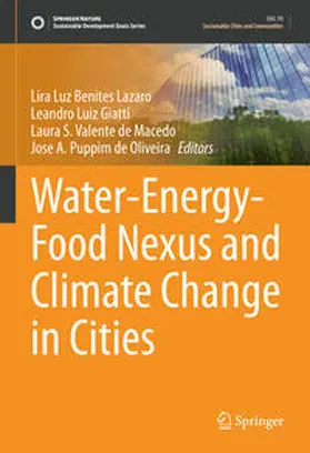 Lazaro / Giatti / Valente de Macedo | Water-Energy-Food Nexus and Climate Change in Cities | E-Book | www.sack.de