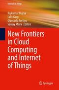 Buyya / Misra / Garg |  New Frontiers in Cloud Computing and Internet of Things | Buch |  Sack Fachmedien