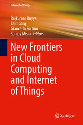 Buyya / Garg / Fortino | New Frontiers in Cloud Computing and Internet of Things | E-Book | sack.de