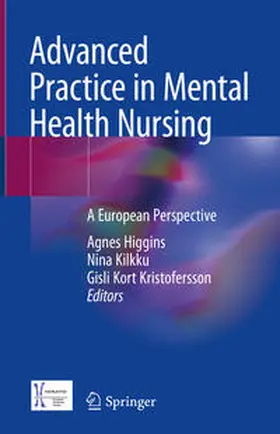 Higgins / Kilkku / Kort Kristofersson |  Advanced Practice in Mental Health Nursing | eBook | Sack Fachmedien