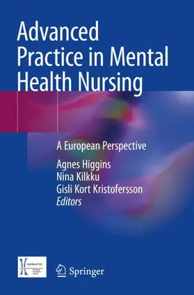 Higgins / Kort Kristofersson / Kilkku |  Advanced Practice in Mental Health Nursing | Buch |  Sack Fachmedien