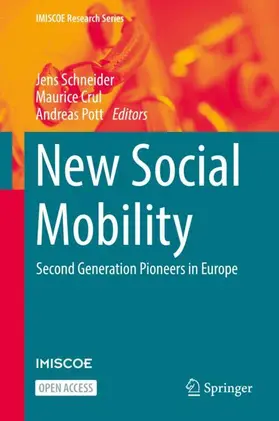 Schneider / Pott / Crul |  New Social Mobility | Buch |  Sack Fachmedien