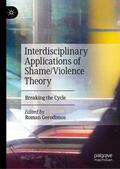 Gerodimos |  Interdisciplinary Applications of Shame/Violence Theory | Buch |  Sack Fachmedien