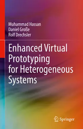 Hassan / Große / Drechsler |  Enhanced Virtual Prototyping for Heterogeneous Systems | eBook | Sack Fachmedien