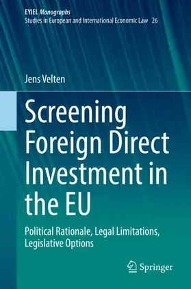 Velten |  Screening Foreign Direct Investment in the EU | Buch |  Sack Fachmedien