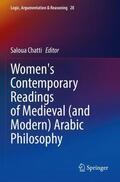 Chatti |  Women's Contemporary Readings of Medieval (and Modern) Arabic Philosophy | Buch |  Sack Fachmedien