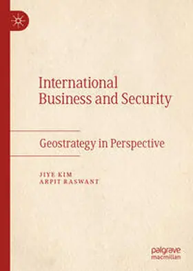 Kim / Raswant |  International Business and Security | eBook | Sack Fachmedien