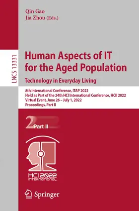 Gao / Zhou |  Human Aspects of IT for the Aged Population. Technology in Everyday Living | Buch |  Sack Fachmedien