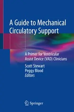 Stewart / Blood |  A Guide to Mechanical Circulatory Support | eBook | Sack Fachmedien
