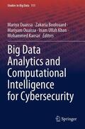 Ouaissa / Boulouard / Kaosar |  Big Data Analytics and Computational Intelligence for Cybersecurity | Buch |  Sack Fachmedien