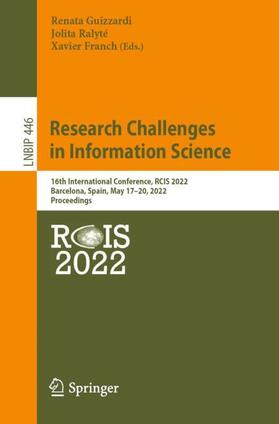 Guizzardi / Franch / Ralyté |  Research Challenges in Information Science | Buch |  Sack Fachmedien