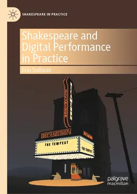 Sullivan | Shakespeare and Digital Performance in Practice | E-Book | sack.de