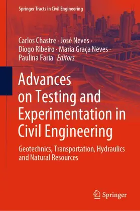 Chastre / Neves / Faria |  Advances on Testing and Experimentation in Civil Engineering | Buch |  Sack Fachmedien
