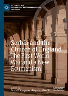 Lubardic / Chapman / Lubardic |  Serbia and the Church of England | Buch |  Sack Fachmedien