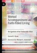 Ryan |  Mutual Accompaniment as Faith-Filled Living | Buch |  Sack Fachmedien