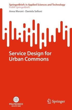 Selloni / Meroni | Service Design for Urban Commons | Buch | 978-3-031-06034-2 | sack.de