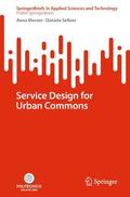 Selloni / Meroni |  Service Design for Urban Commons | Buch |  Sack Fachmedien