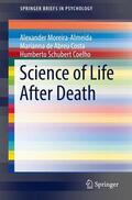 Moreira-Almeida / Coelho / Costa |  Science of Life After Death | Buch |  Sack Fachmedien