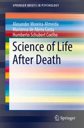 Moreira-Almeida / Costa / Coelho | Science of Life After Death | E-Book | www.sack.de