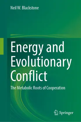 Blackstone | Energy and Evolutionary Conflict | Buch | 978-3-031-06058-8 | www.sack.de