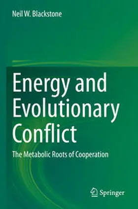 Blackstone |  Energy and Evolutionary Conflict | Buch |  Sack Fachmedien