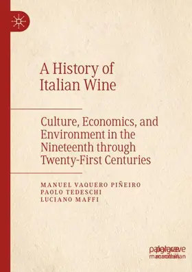 Vaquero Piñeiro / Maffi / Tedeschi |  A History of Italian Wine | Buch |  Sack Fachmedien