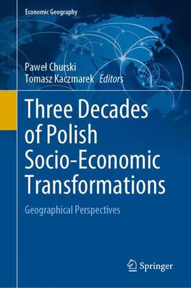Kaczmarek / Churski |  Three Decades of Polish Socio-Economic Transformations | Buch |  Sack Fachmedien