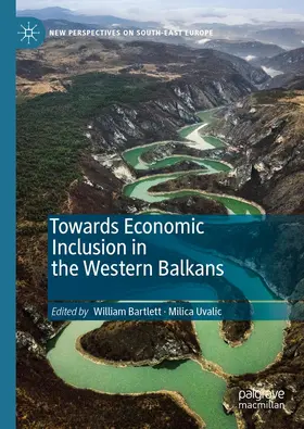 Bartlett / Uvalic / Uvalic |  Towards Economic Inclusion in the Western Balkans | Buch |  Sack Fachmedien