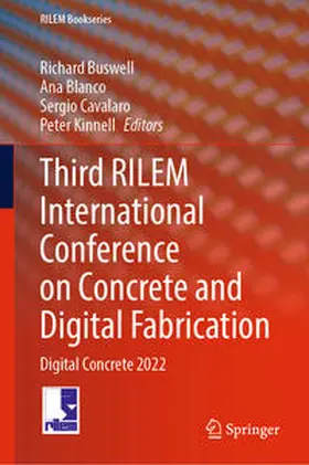 Buswell / Blanco / Cavalaro |  Third RILEM International Conference on Concrete and Digital Fabrication | eBook | Sack Fachmedien
