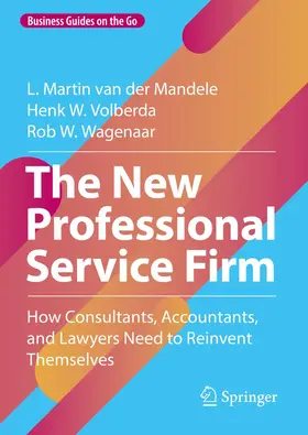 van der Mandele / Wagenaar / Volberda |  The New Professional Service Firm | Buch |  Sack Fachmedien