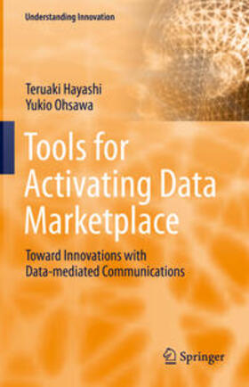 Hayashi / Ohsawa |  Tools for Activating Data Marketplace | eBook | Sack Fachmedien