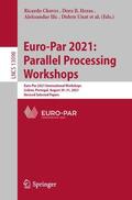 Chaves / L. Scott / B. Heras |  Euro-Par 2021: Parallel Processing Workshops | Buch |  Sack Fachmedien