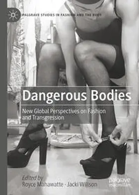 Mahawatte / Willson |  Dangerous Bodies | eBook | Sack Fachmedien