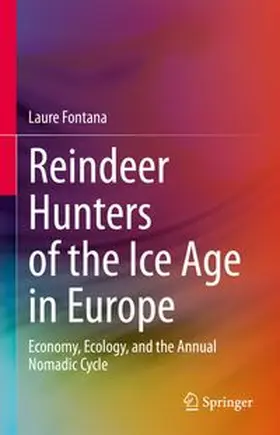 Fontana |  Reindeer Hunters of the Ice Age in Europe | eBook | Sack Fachmedien