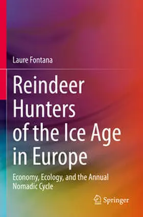 Fontana |  Reindeer Hunters of the Ice Age in Europe | Buch |  Sack Fachmedien