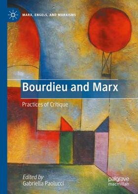 Paolucci | Bourdieu and Marx | Buch | 978-3-031-06288-9 | sack.de