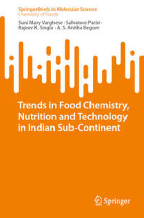 Varghese / Parisi / Singla |  Trends in Food Chemistry, Nutrition and Technology in Indian Sub-Continent | eBook | Sack Fachmedien
