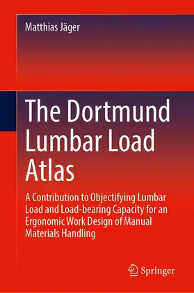 Jäger |  The Dortmund Lumbar Load Atlas | Buch |  Sack Fachmedien