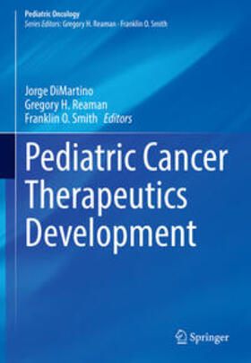 DiMartino / Reaman / Smith | Pediatric Cancer Therapeutics Development | E-Book | sack.de