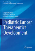 DiMartino / Reaman / Smith |  Pediatric Cancer Therapeutics Development | eBook | Sack Fachmedien