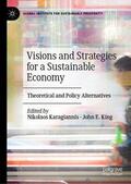 King / Karagiannis |  Visions and Strategies for a Sustainable Economy | Buch |  Sack Fachmedien