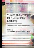 King / Karagiannis |  Visions and Strategies for a Sustainable Economy | Buch |  Sack Fachmedien