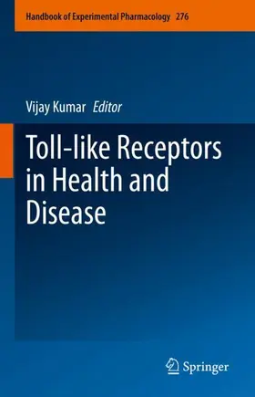 Kumar |  Toll-like Receptors in Health and Disease | Buch |  Sack Fachmedien