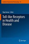 Kumar |  Toll-like Receptors in Health and Disease | Buch |  Sack Fachmedien